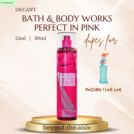 (Decant) Bath & Body Works Perfect In Pink