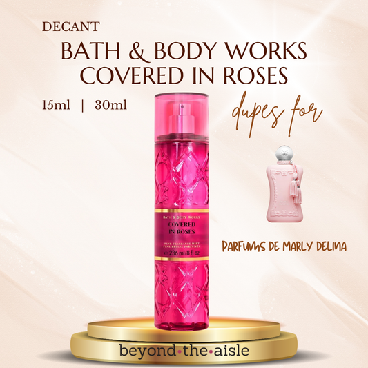 (Decant) Bath & Body Works Covered In Roses